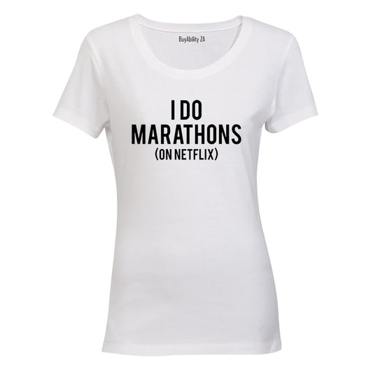 I Do Marathons - Ladies - T-Shirt