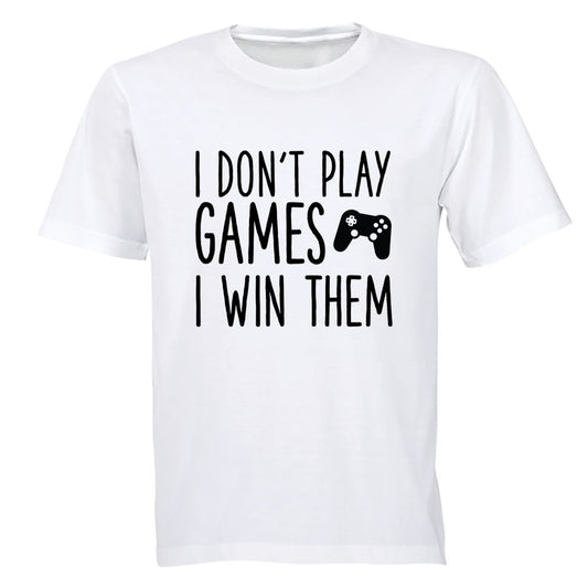 I Don't Play Games - Gamer - Kids T-Shirt - BuyAbility South Africa