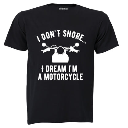 I Don't Snore - Adults - T-Shirt