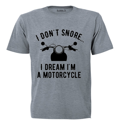 I Don't Snore - Adults - T-Shirt