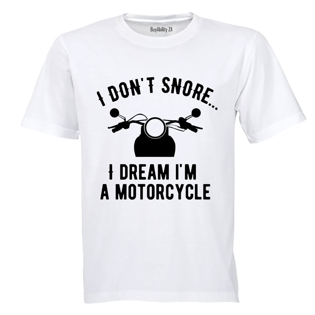 I Don't Snore - Adults - T-Shirt