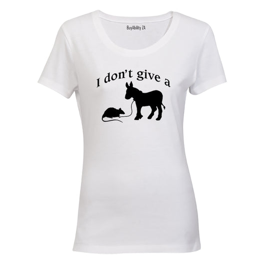 I don't give a... - Ladies - T-Shirt
