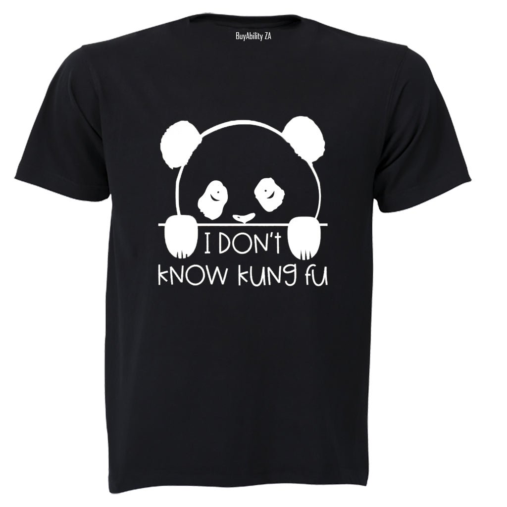 I Don't Know Kung Pu - Panda - Adults - T-Shirt