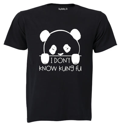 I Don't Know Kung Pu - Panda - Adults - T-Shirt