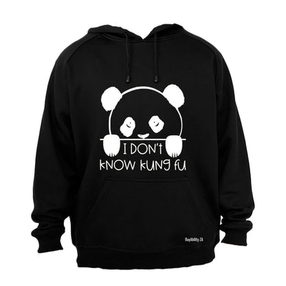 I Don't Know Kung Pu - Panda - Hoodie