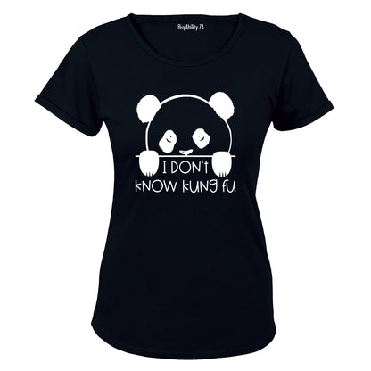 I Don't Know Kung Pu - Panda - Ladies - T-Shirt