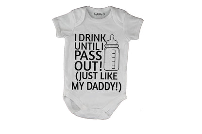 I Drink, Just Like My Daddy - Baby Grow