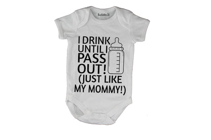 I Drink, Just Like My Mommy - Baby Grow