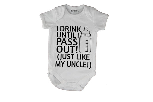 I Drink, Just Like My Uncle - Baby Grow