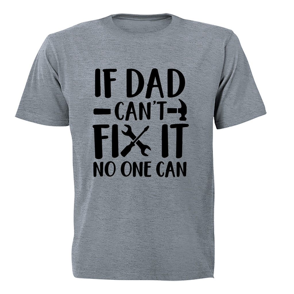 If Dad Can't Fix It - Kids T-Shirt - BuyAbility South Africa