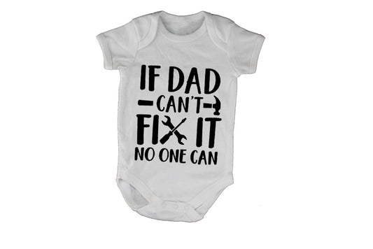 If Dad Can't Fix It - Baby Grow - BuyAbility South Africa