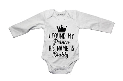 I Found My Prince - Daddy! - Baby Grow