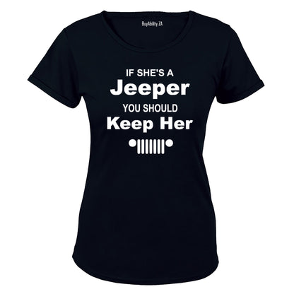 If She's a Jeeper - You Should Keep Her - Ladies - T-Shirt