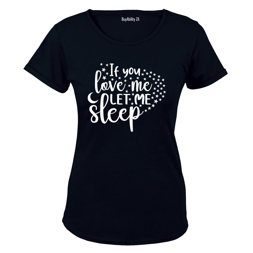 If You Love Me - Ladies - T-Shirt