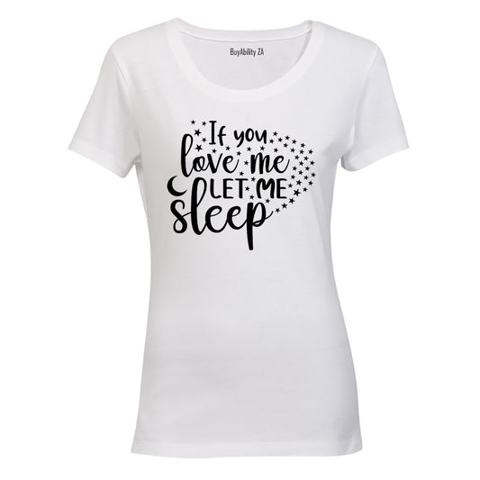 If You Love Me - Ladies - T-Shirt