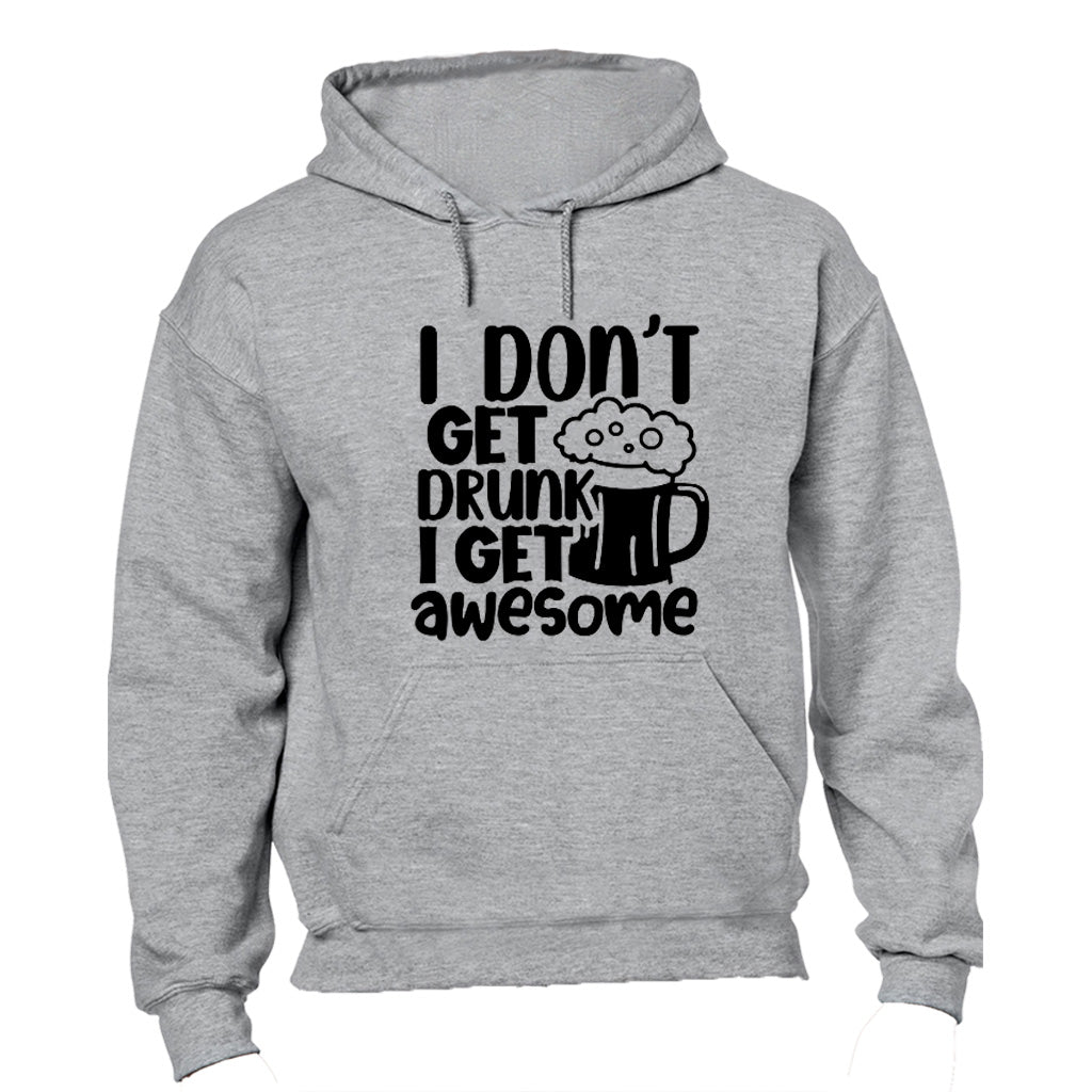 I Get Awesome! - Hoodie - BuyAbility South Africa
