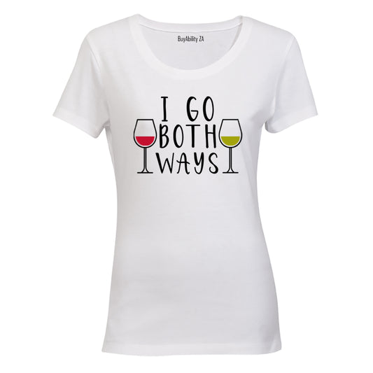 I Go Both Ways! - Ladies - T-Shirt