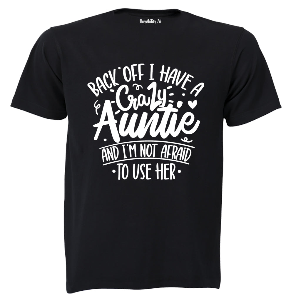 I Have A Crazy Auntie - Kids T-Shirt - BuyAbility South Africa