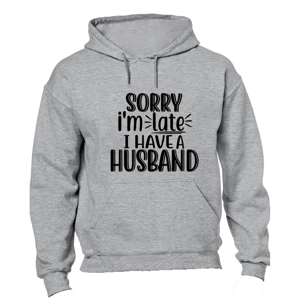 I Have A Husband - Hoodie - BuyAbility South Africa