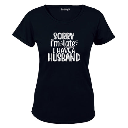 I Have A Husband - Ladies - T-Shirt