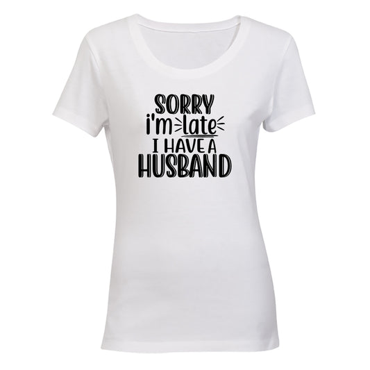 I Have A Husband - Ladies - T-Shirt - BuyAbility South Africa