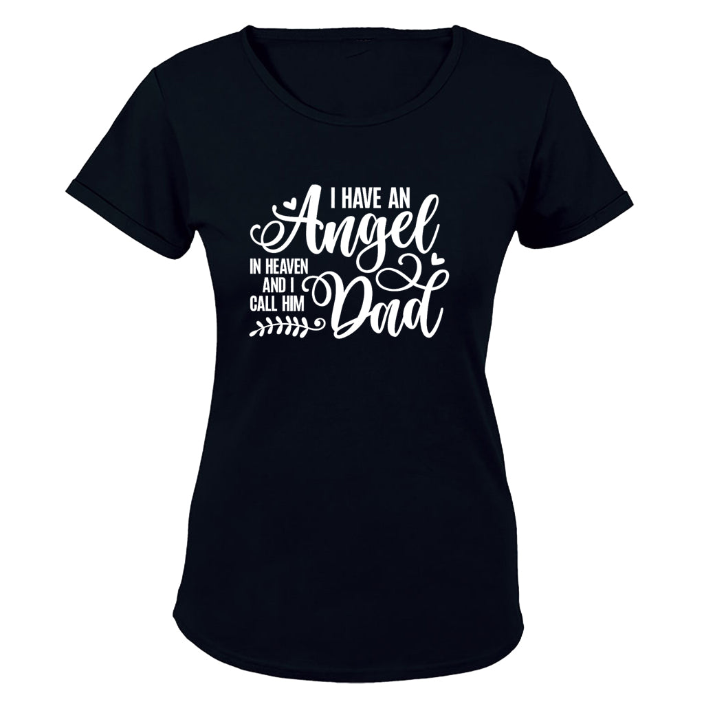 I Have An Angel - DAD - Ladies - T-Shirt - BuyAbility South Africa