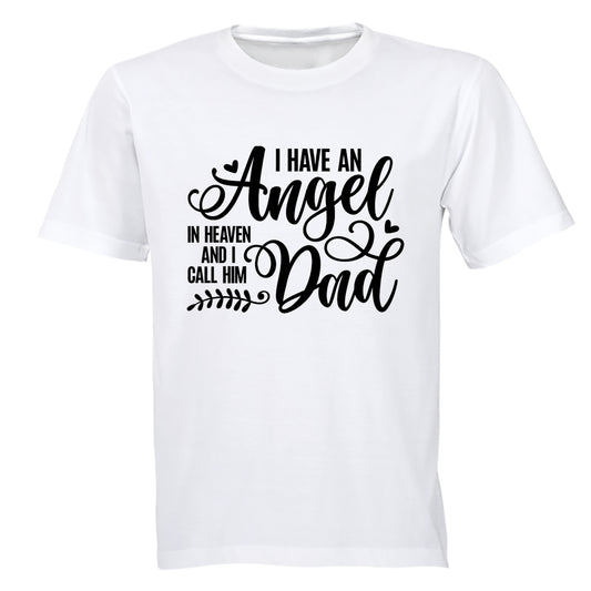 I Have An Angel - DAD - Adults - T-Shirt - BuyAbility South Africa