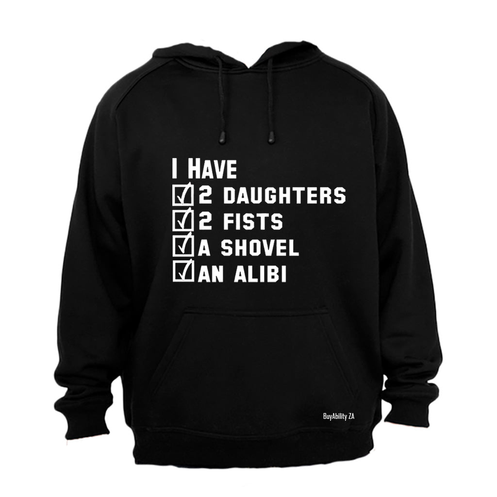 I Have An Alibi - Hoodie