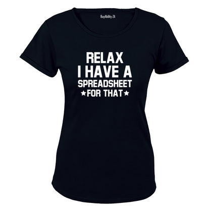 I Have A Spreadsheet For That - Ladies - T-Shirt - BuyAbility South Africa
