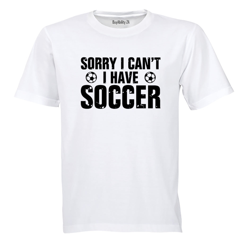 I Have Soccer - Adults - T-Shirt - BuyAbility South Africa