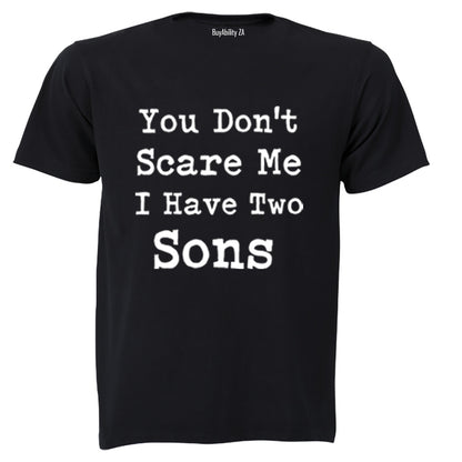 I Have Two Sons - Adults - T-Shirt