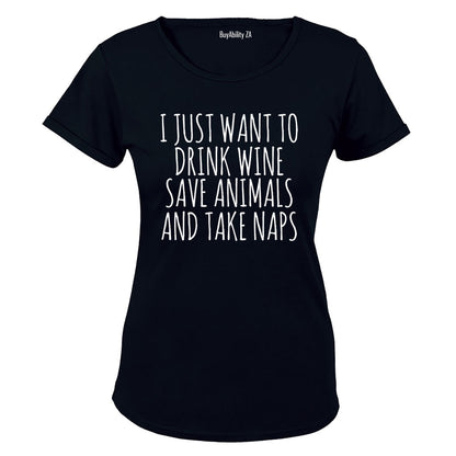 I Just Want To - Ladies - T-Shirt