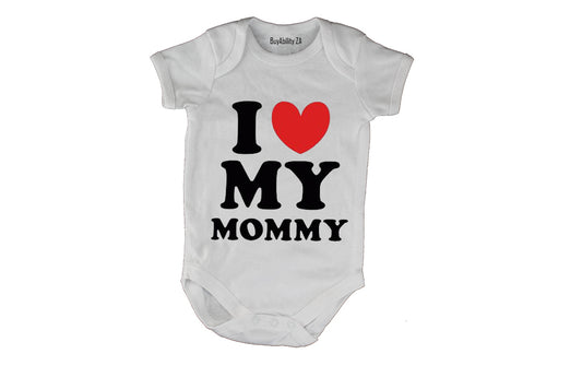 I Love My Mommy - Baby Grow