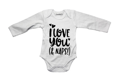 I Love You & NAPS - Baby Grow