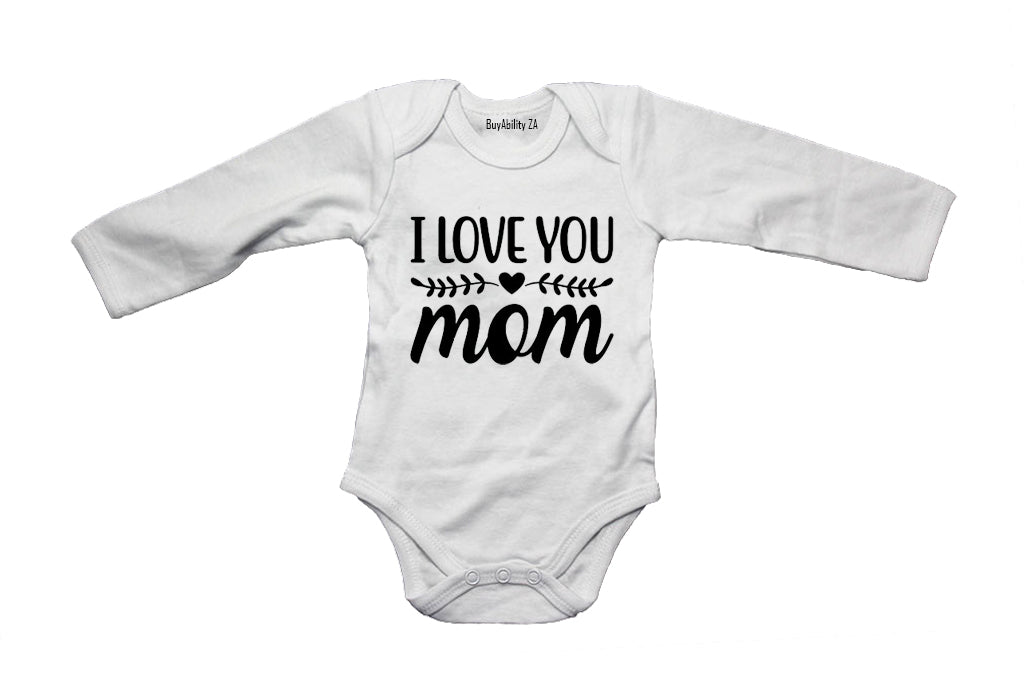 I Love You Mom - Baby Grow