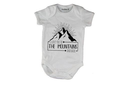 I Love You to the Mountains and Back! - Baby Grow