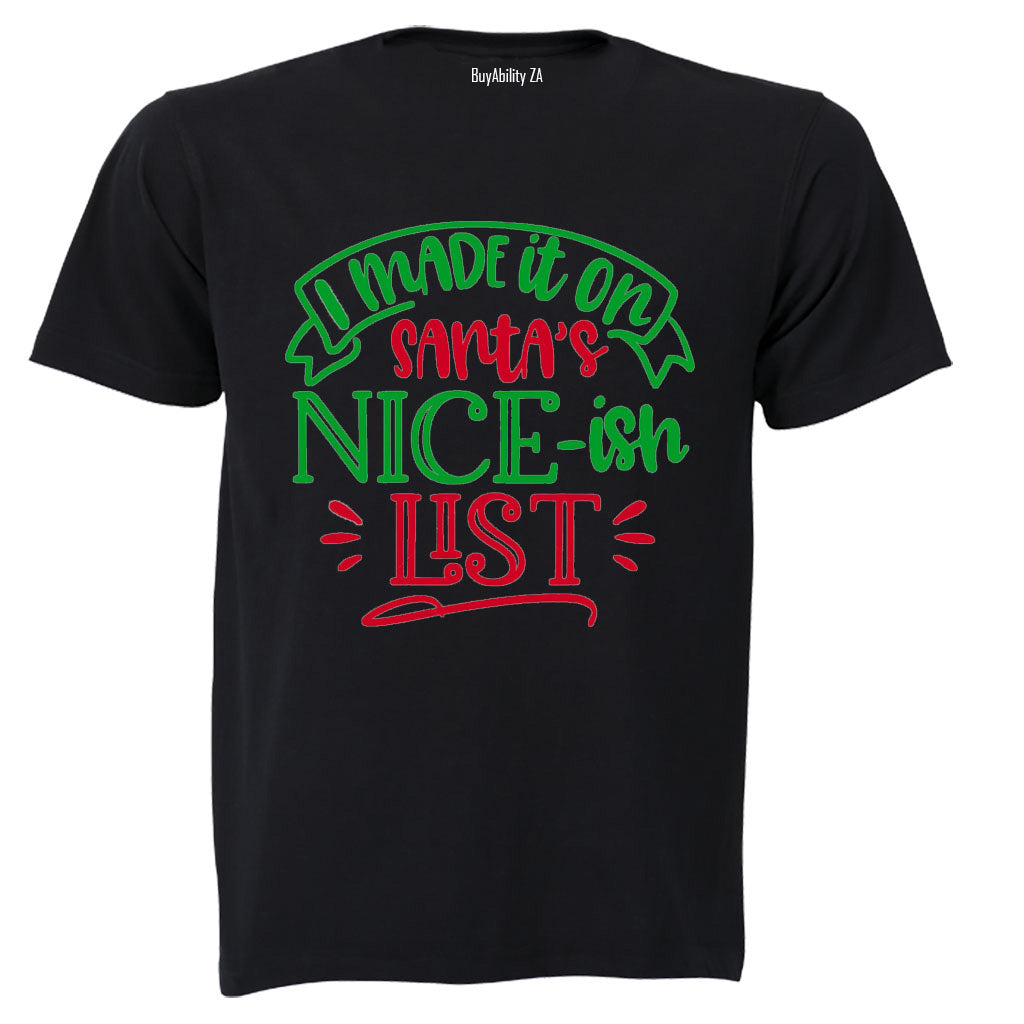 I Made it on the Nice-ish List - Christmas - Kids T-Shirt
