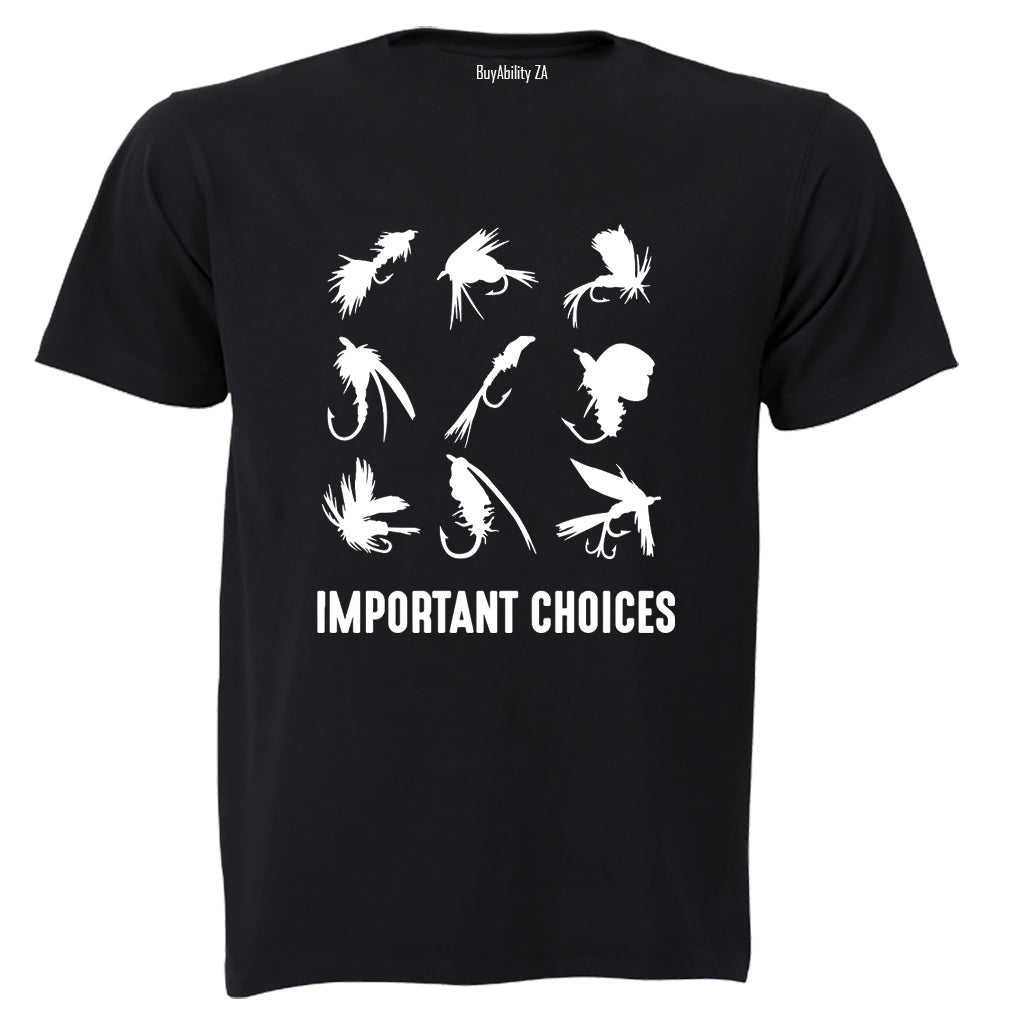 Important Choices - Fishing - Adults - T-Shirt - BuyAbility South Africa