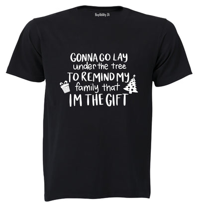 I'm The Gift - Christmas - Adults - T-Shirt