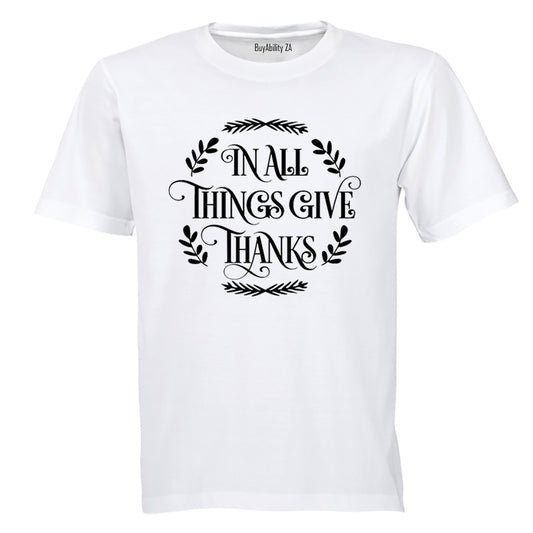 In All Things Give Thanks - Kids T-Shirt