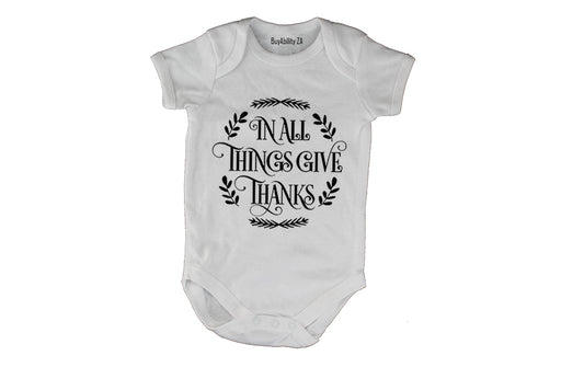 In All Things Give Thanks - Baby Grow