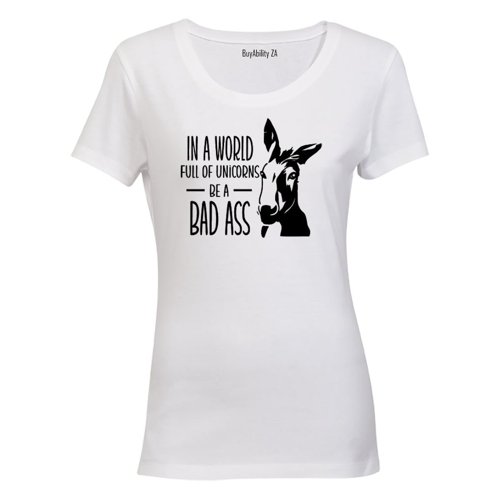 In A World Full of Unicorns - Ladies - T-Shirt