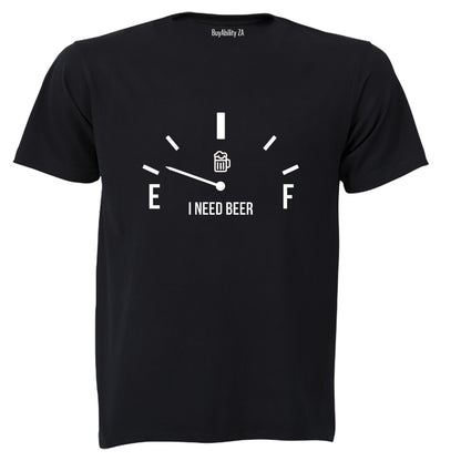 I Need Beer - Adults - T-Shirt