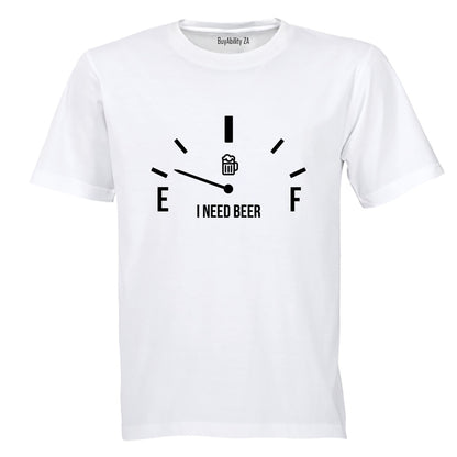 I Need Beer - Adults - T-Shirt