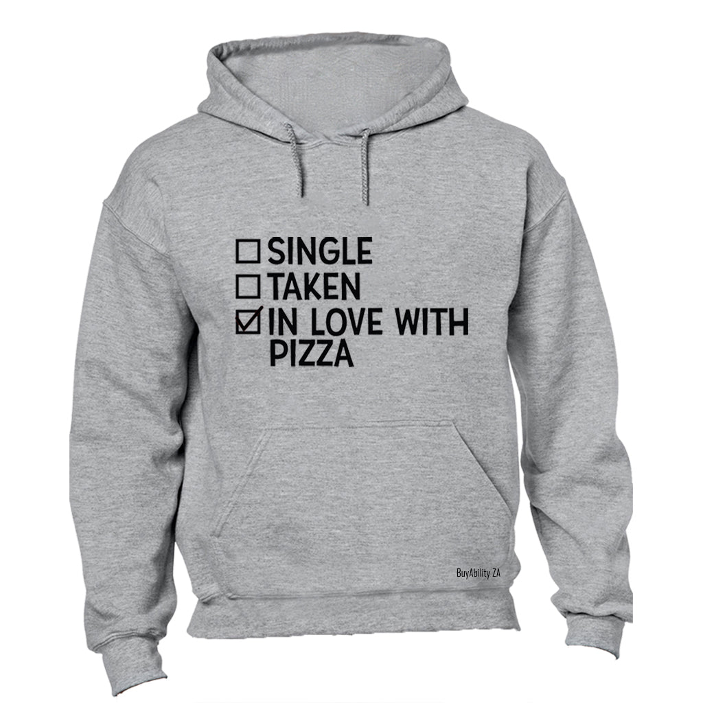 In Love With PIZZA - Valentine - Hoodie