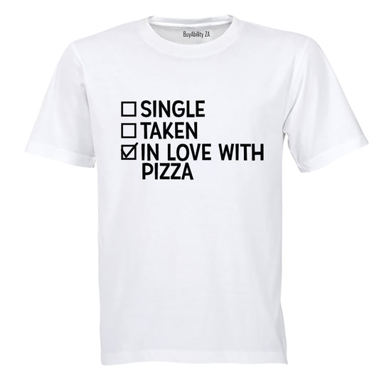 In Love With PIZZA - Valentine - Adults - T-Shirt