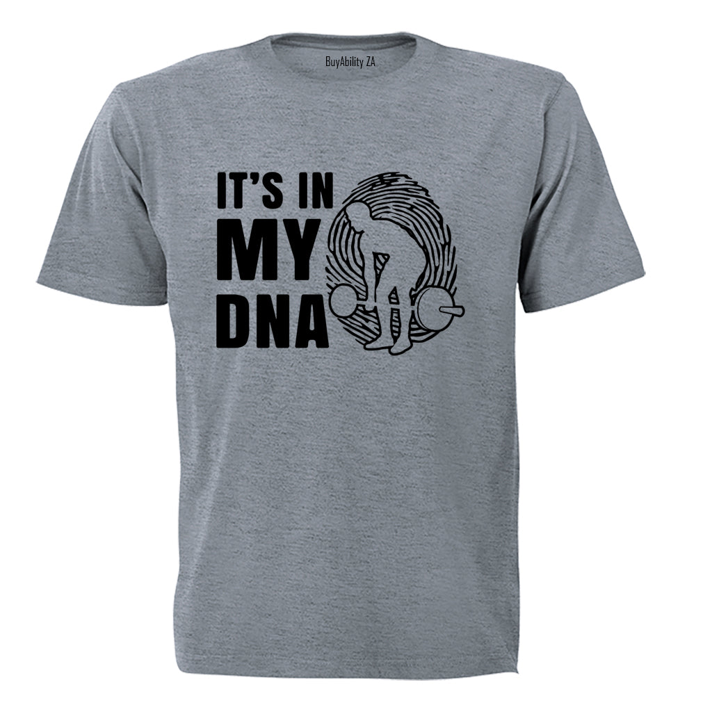 In My DNA - Weightlifting - Adults - T-Shirt