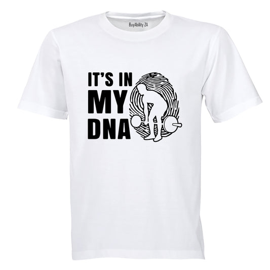 In My DNA - Weightlifting - Adults - T-Shirt