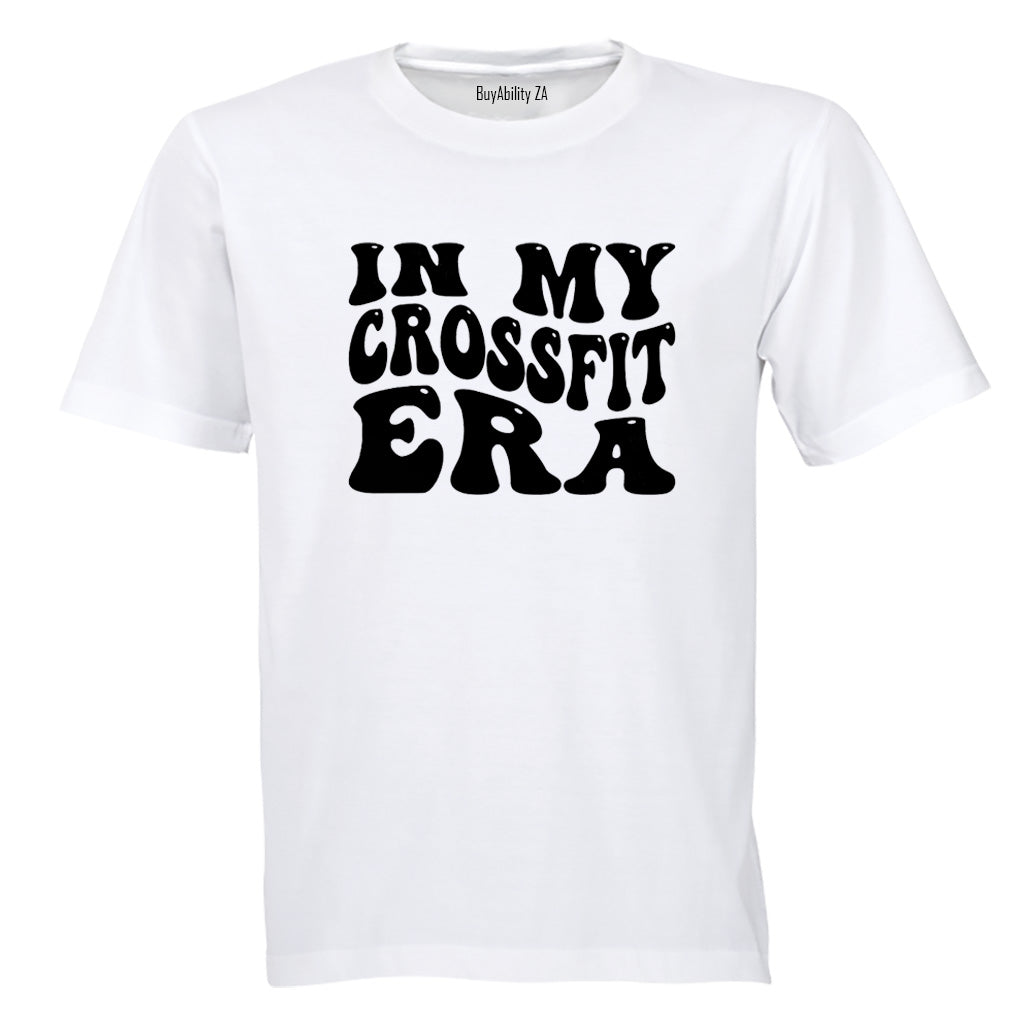 In My Crossfit Era - Adults - T-Shirt - BuyAbility South Africa