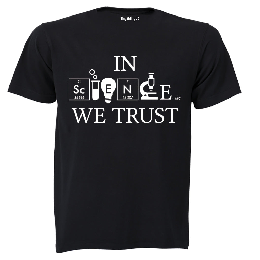 In Science We Trust - Adults - T-Shirt - BuyAbility
